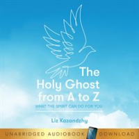 The_Holy_Ghost_From_A_to_Z
